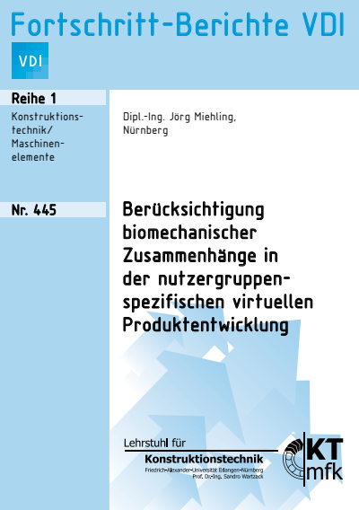 Cover des Buchs: Berücksichtigung biomechanischer Zusammenhänge in der nutzergruppenspezifischen virtuellen Produktentwicklung