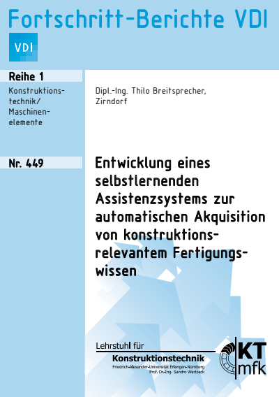 Cover des Buchs: Entwicklung eines selbstlernenden Assistenzsystems zur automatischen Akquisition von konstruktionsrelevantem Fertigungswissen