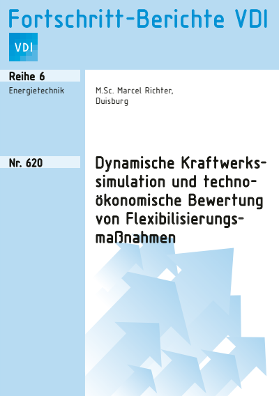 Cover of book: Dynamische Kraftwerkssimulation und techno-ökonomische Bewertung von Flexibilisierungsmaßnahmen
