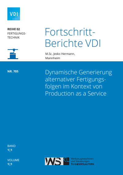 Cover des Buchs: Dynamische Generierung alternativer Fertigungsfolgen im Kontext von Production as a Service