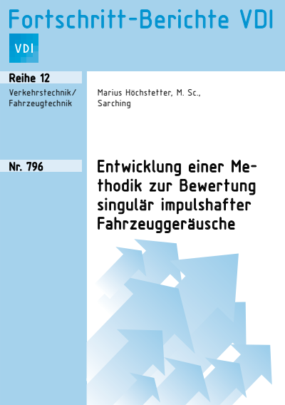 Cover des Buchs: Entwicklung einer Methodik zur Bewertung singulär impulshafter Fahrzeuggeräusche