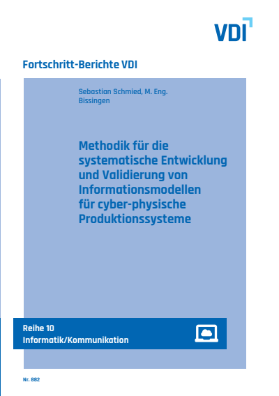 Cover of book: Methodik für die systematische Entwicklung und Validierung von Informationsmodellen für cyber-physische Produktionssysteme