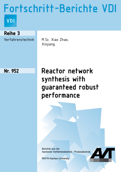Cover des Buchs: Reactor network synthesis with guaranteed robust performance