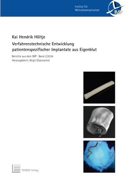 Cover of book: Verfahrenstechnische Entwicklung patientenspezifischer Implantate aus Eigenblut