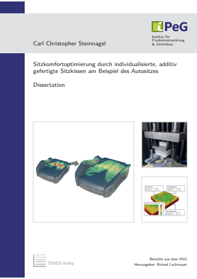 Cover des Buchs: Sitzkomfortoptimierung durch individualisierte, additiv gefertigte Sitzkissen am Beispiel des Autositzes