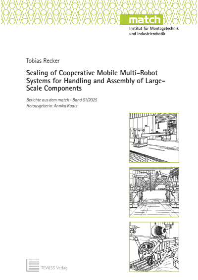 Cover des Buchs: Scaling of Cooperative Mobile Multi-Robot Systems for Handling and Assembly of Large-Scale Components
