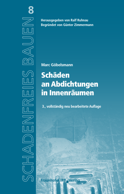 Cover of book: Schäden an Abdichtungen in Innenräumen.