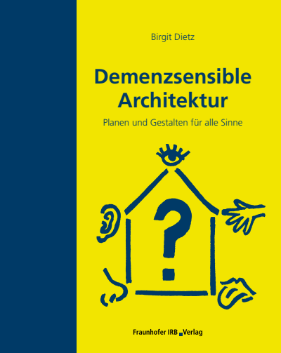 Cover of book: Demenzsensible Architektur.