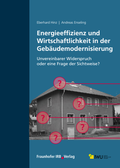 Cover of book: Energieeffizienz und Wirtschaftlichkeit in der Gebäudemodernisierung.