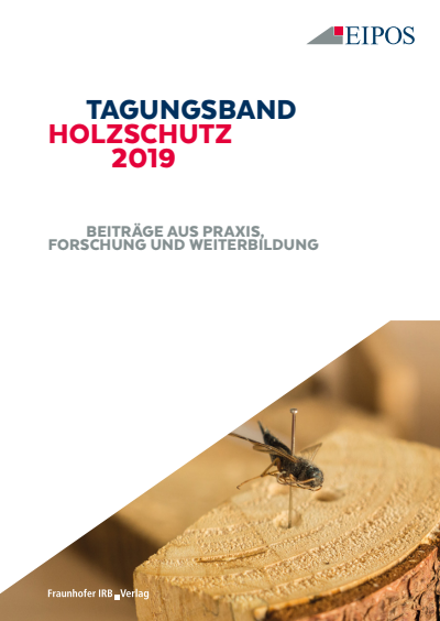 Cover des Buchs: Tagungsband des EIPOS-Sachverständigentages Holzschutz 2019.
