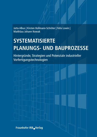 Cover of book: Systematisierte Planungs- und Bauprozesse.