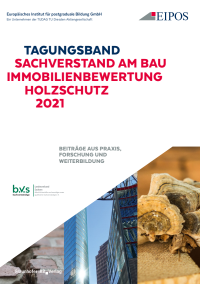Cover des Buchs: Tagungsband: Sachverstand am Bau - Immobilienbewertung - Holzschutz 2021.