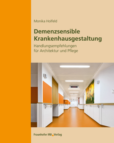 Cover of book: Demenzsensible Krankenhausgestaltung.