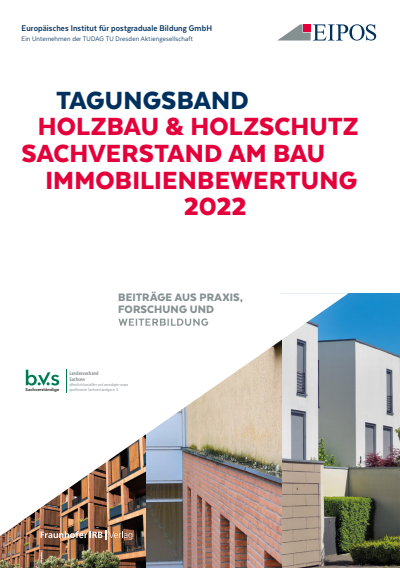 Cover of book: Tagungsband: Holzschutz - Sachverstand am Bau - Immobilienbewertung 2022.