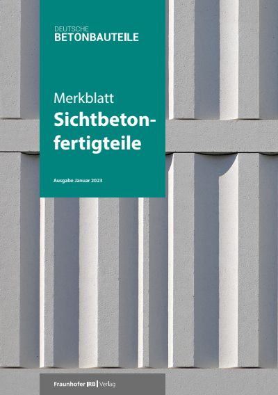 Cover des Buchs: Merkblatt Sichtbetonfertigteile.