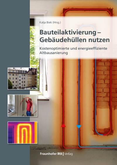 Cover of book: Bauteilaktivierung – Gebäudehüllen nutzen
