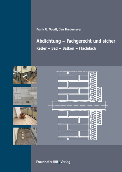 Cover des Buchs: Abdichtung - fachgerecht und sicher.