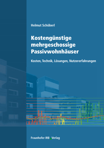 Cover of book: Kostengünstige mehrgeschossige Passivwohnhäuser.