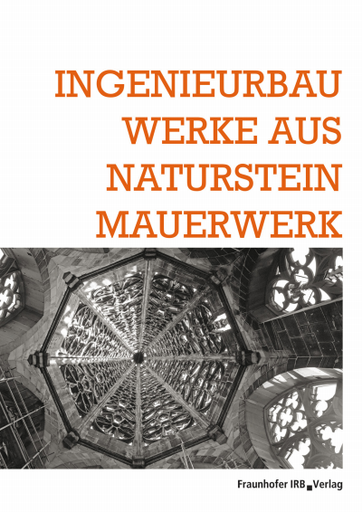 Cover des Buchs: Ingenieurbauwerke aus Natursteinmauerwerk.
