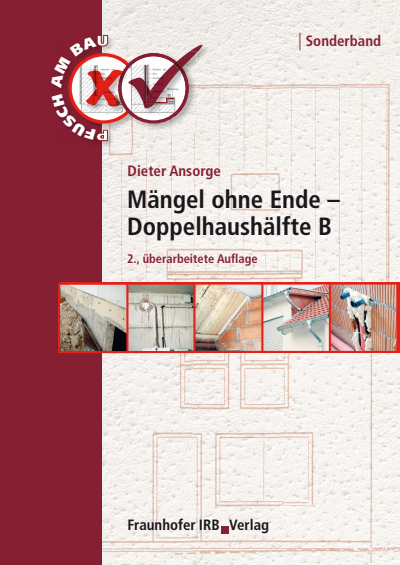 Cover of book: Mängel ohne Ende - Doppelhaushälfte B.