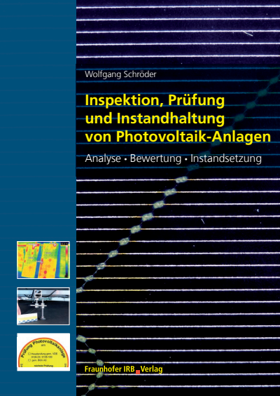 Cover des Buchs: Inspektion, Prüfung und Instandhaltung von Photovoltaik-Anlagen.