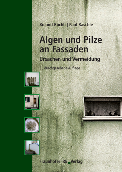 Cover of book: Algen und Pilze an Fassaden.