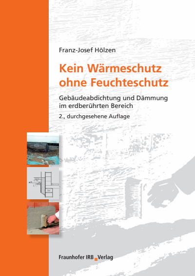 Cover of book: Kein Wärmeschutz ohne Feuchteschutz.
