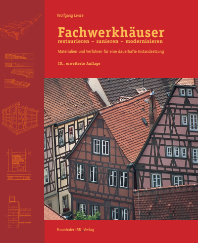 Cover of book: Fachwerkhäuser restaurieren - sanieren - modernisieren.