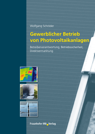 Cover des Buchs: Gewerblicher Betrieb von Photovoltaikanlagen.