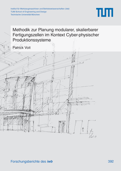 Cover of book: Methodik zur Planung modularer, skalierbarer Fertigungszellen im Kontext Cyber-physischer Produktionssysteme