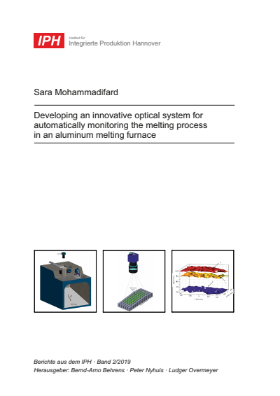 Cover of book: Developing an innovative optical system for automatically monitoring the melting process in an aluminum melting furnace