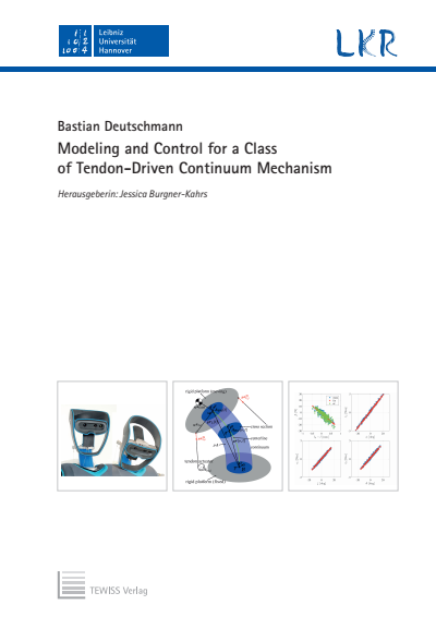 Cover des Buchs: Modeling and Control for a Class of Tendon-Driven Continuum Mechanism