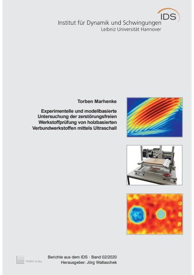 Cover of book: Experimentelle und modellbasierte Untersuchung der zerstörungsfreien Werkstoffprüfung von holzbasierten Verbundwerkstoffen mittels Ultraschall