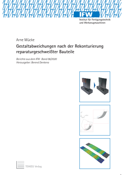 Cover of book: Gestaltabweichungen nach der Rekonturierung reparaturgeschweißter Bauteile