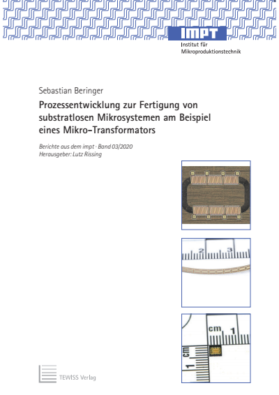 Cover of book: Prozessentwicklung zur Fertigung von substratlosen Mikrosystemen am Beispiel eines Mikro-Transformators
