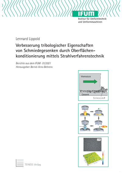 Cover of book: Verbesserung tribologischer Eigenschaften von Schmiedegesenken durch Oberflächenkonditionierung mittels Strahlverfahrenstechnik