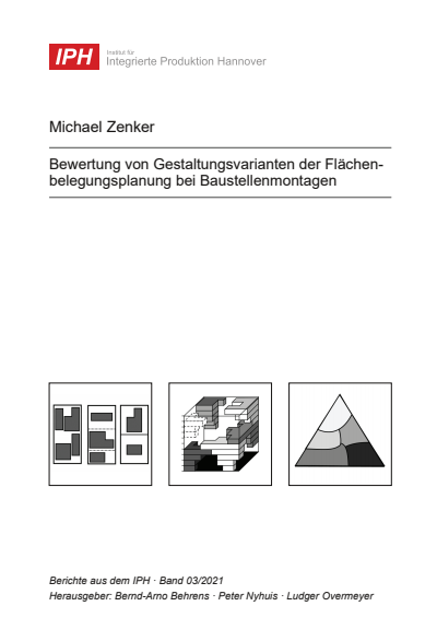 Cover des Buchs: Bewertung von Gestaltungsvarianten der Flächenbelegungsplanung bei Baustellenmontagen