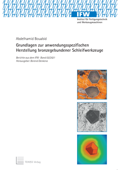 Cover of book: Grundlagen zur anwendungsspezifischen Herstellung bronzegebundener Schleifwerkzeuge