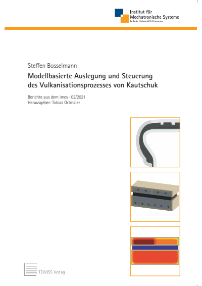 Cover des Buchs: Modellbasierte Auslegung und Steuerung des Vulkanisationsprozesses von Kautschuk