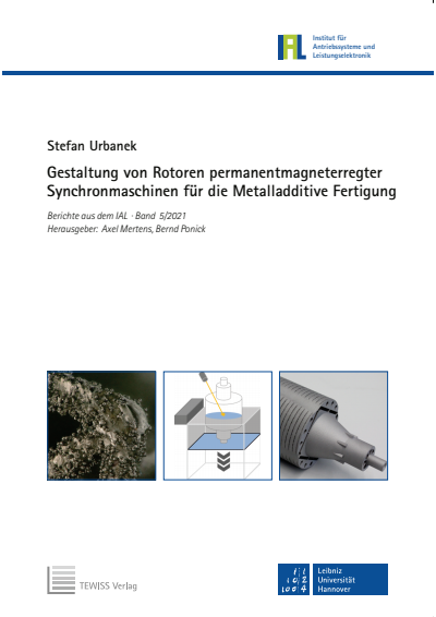 Cover des Buchs: Gestaltung von Rotoren permanentmagneterregter Synchronmaschinen für die Metalladditive Fertigung