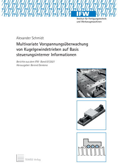 Cover of book: Multivariate Vorspannungsüberwachung von Kugelgewindetrieben auf Basis steuerungsinterner Informationen