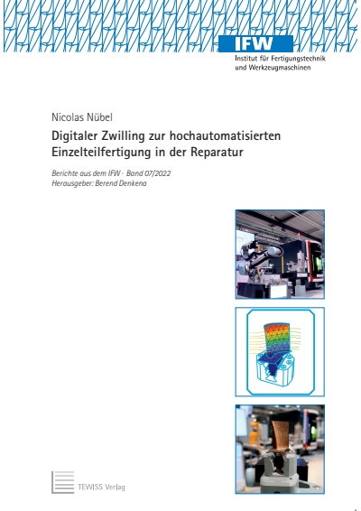 Cover of book: Digitaler Zwilling zur hochautomatisierten Einzelteilfertigung in der Reparatur
