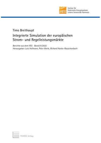 Cover des Buchs: Integrierte Simulation der europäischen Strom- und Regelleistungsmärkte
