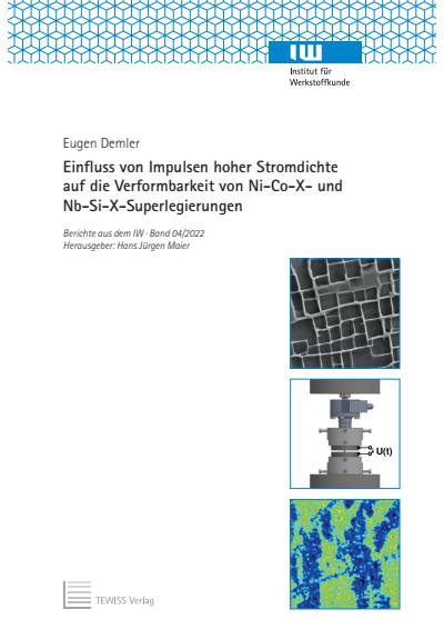 Cover des Buchs: Einfluss von Impulsen hoher Stromdichte auf die Verformbarkeit von Ni-Co-X- und Nb-Si-X-Superlegierungen