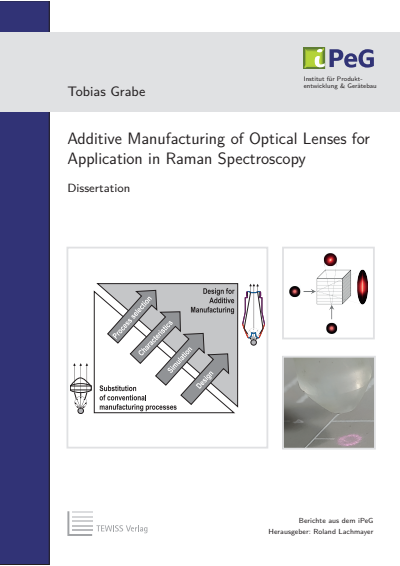 Cover of book: Additive Manufacturing of Optical Lenses for Application in Raman Spectroscopy