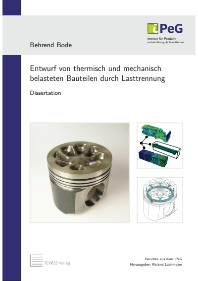 Cover des Buchs: Entwurf von thermisch und mechanisch belasteten Bauteilen durch Lasttrennung