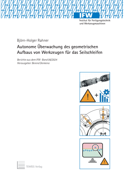 Cover des Buchs: Autonome Überwachung des geometrischen Aufbaus von Werkzeugen für das Seilschleifen