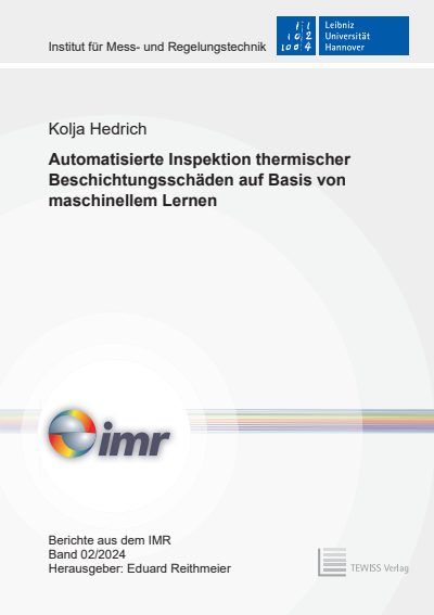 Cover des Buchs: Automatisierte Inspektion thermischer Beschichtungsschäden auf Basis von maschinellem Lernen
