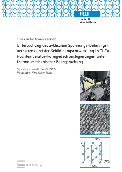 Cover of book: Untersuchung des zyklischen Spannungs-Dehnungs-Verhaltens und der Schädigungsentwicklung in Ti-Ta-Hochtemperatur-Formgedächtnislegierungen unter thermo-mechanischer Beanspruchung