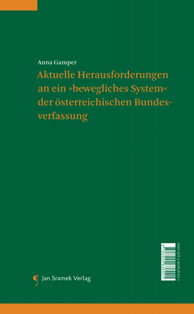 Cover des Buchs: Aktuelle Herausforderungen an ein "bewegliches System" der österreichischen Bundesverfassung | Jüngste Entwicklungen im Finanz- und Wirtschaftsstrafrecht